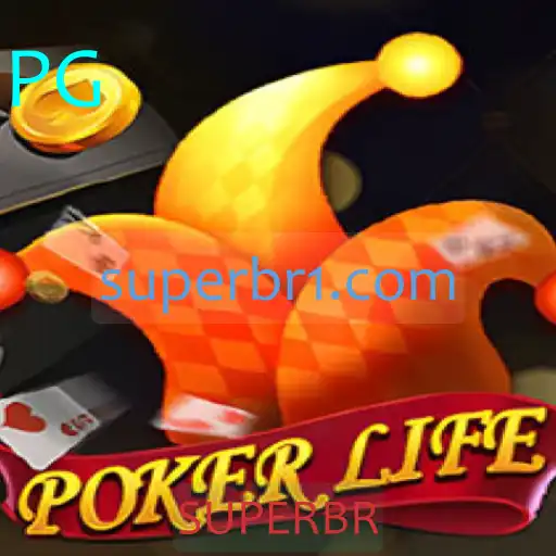 Explorando PokerLife: O Jogo de Poker Revolucionário e a Emoção do SUPERBR